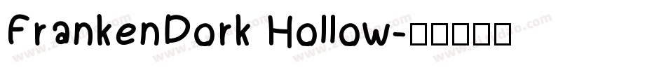 FrankenDork Hollow字体转换